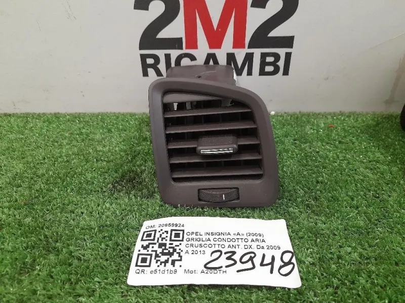 Griglia Condotto ARIA Cruscotto ANT DX 20959924 Opel Insignia A 2009