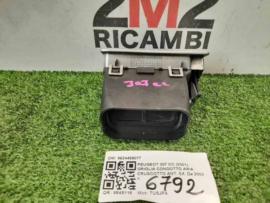 Griglia Condotto ARIA Cruscotto ANT SX 9634499077 SX Peugeot 307 CC 2001