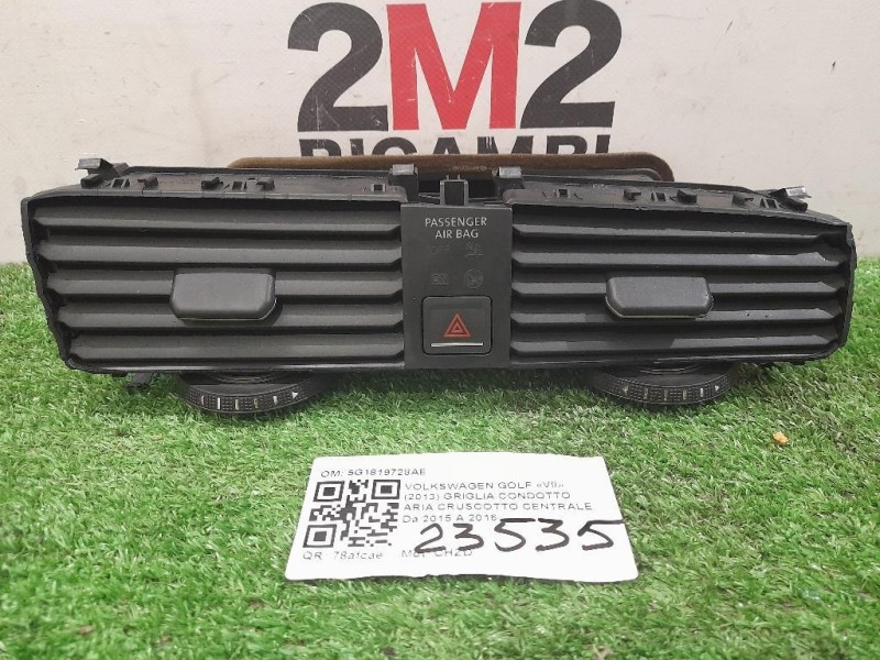 Griglia Condotto ARIA Cruscotto Centrale 5G1819728AE Volkswagen GOLF VII 2013