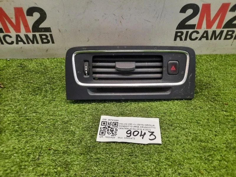 Griglia Condotto ARIA Cruscotto Centrale 30791699 Volvo V60 I 2010