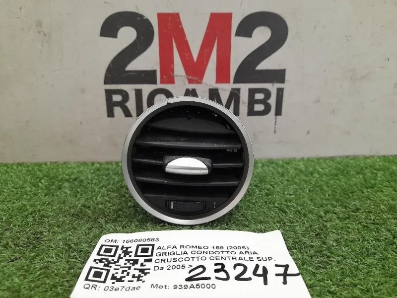 Griglia Condotto ARIA Cruscotto Centrale SUP 156080583 Alfa Romeo 159 2006