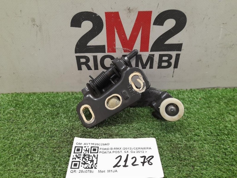 Cerniera Porta POST SX AV11R25C29AD Ford B-max 2012