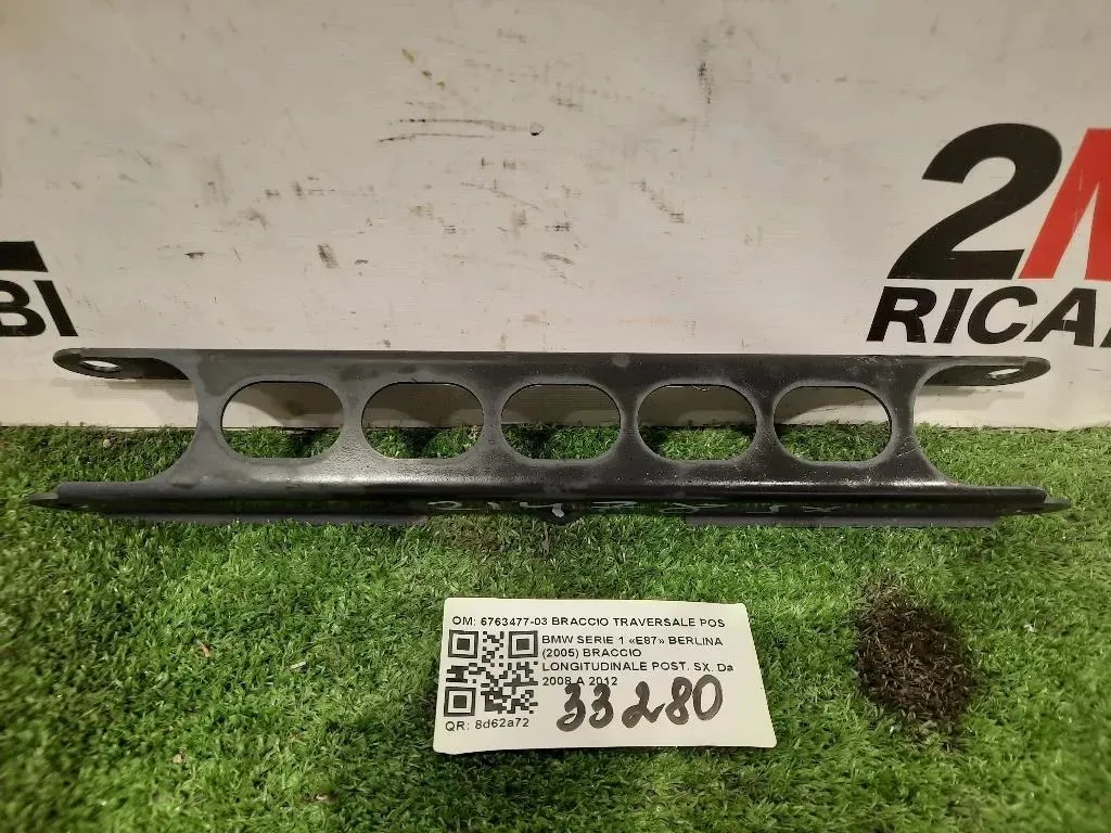 Braccio Longitudinale POST SX 6763477-03 BRACCIO TRAVERSALE POST SX Bmw Serie 1 E87 Berlina 2005