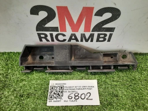 Guida Sostegno Paraurti POST DX 9642032980 Peugeot 307 CC 2001