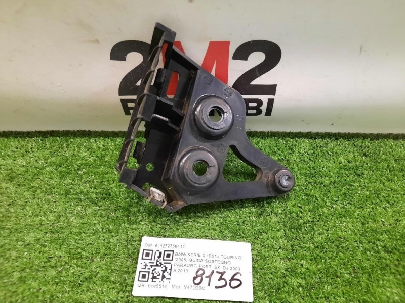Guida Sostegno Paraurti POST SX 511272758411 Bmw Serie 3 E91 Touring 2005