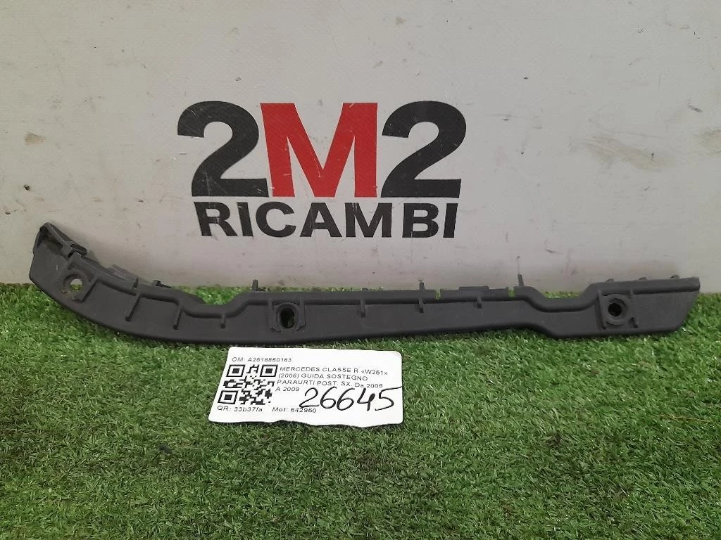 Guida Sostegno Paraurti POST SX A2518850163 Mercedes Classe R W251 2006