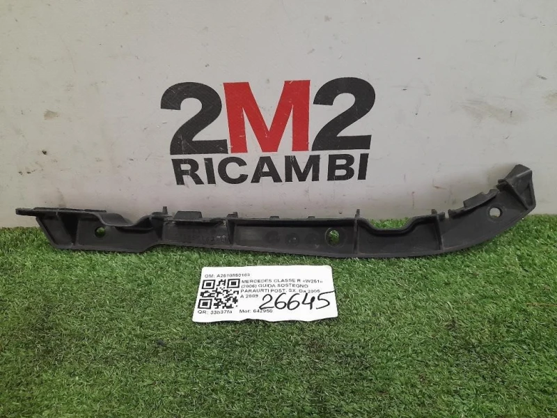 Guida Sostegno Paraurti POST SX A2518850163 Mercedes Classe R W251 2006