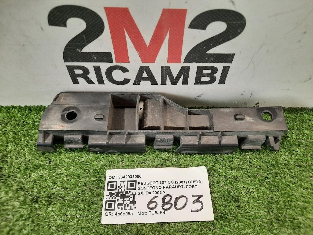 Guida Sostegno Paraurti POST SX 9642033080 Peugeot 307 CC 2001