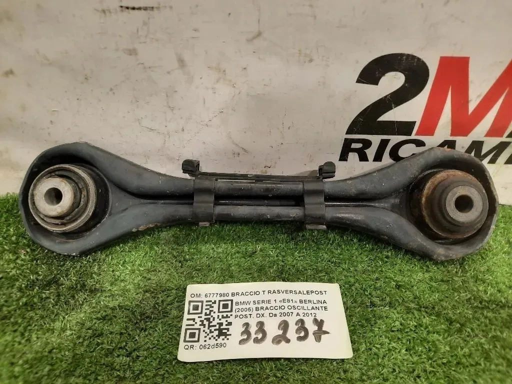 Braccio Oscillante POST DX 6777980 BRACCIO T RASVERSALEPOSTD DX Bmw Serie 1 E81 Berlina 2005