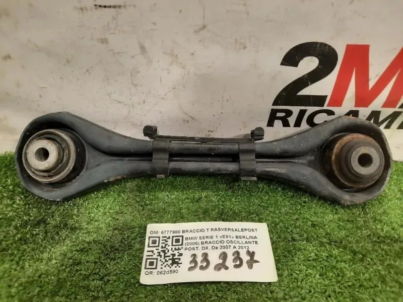 Braccio Oscillante POST DX 6777980 BRACCIO T RASVERSALEPOSTD DX Bmw Serie 1 E81 Berlina 2005