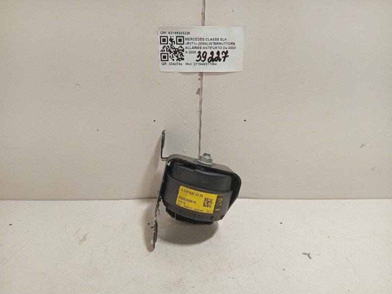 Interruttore Allarme Antifurto A2198203226 Mercedes Classe SLK R171 2004