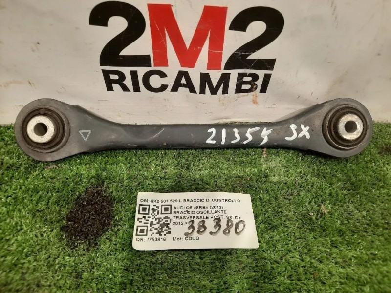 Braccio Oscillante Trasversale POST SX 8K0 501 529 L BRACCIO DI CONTROLLO POST SX Audi Q5 8RB 2012
