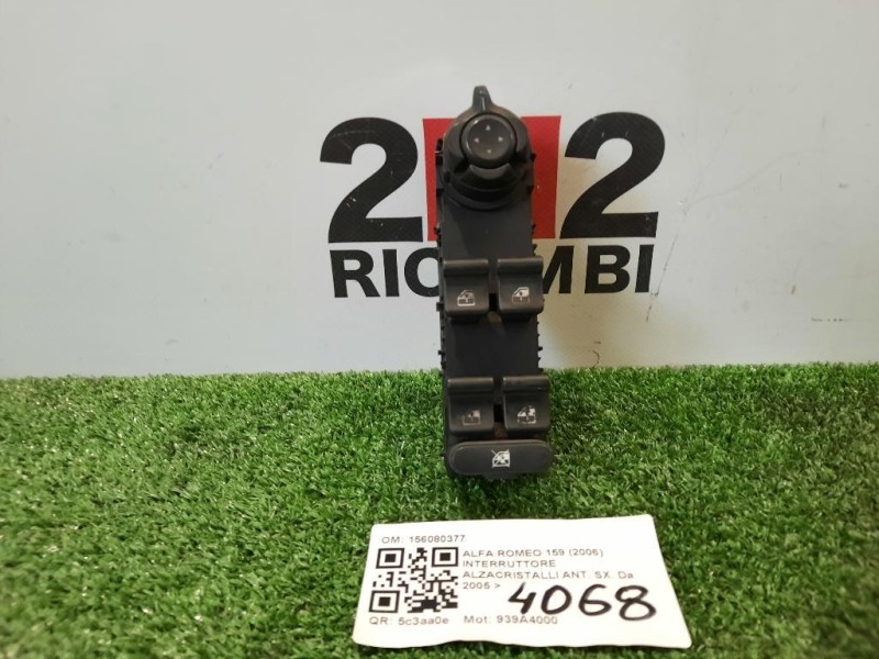 Interruttore Alzacristalli ANT SX 156080377 ALZACRISTALLO ALZAVETRO Alfa Romeo 159 2006