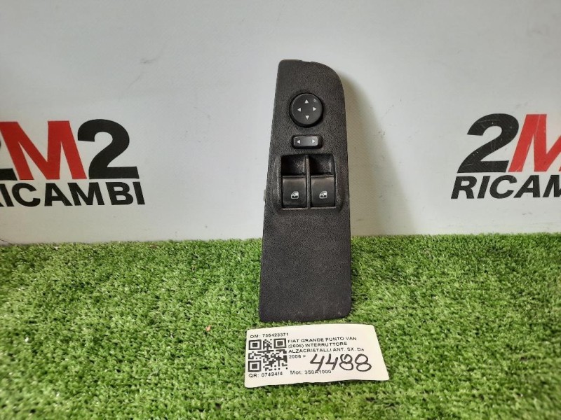 Interruttore Alzacristalli ANT SX 735423371 EVO Fiat Grande Punto VAN 2006