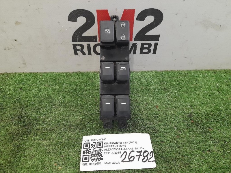 Interruttore Alzacristalli ANT SX 935701Y940 Kia Picanto III 2011