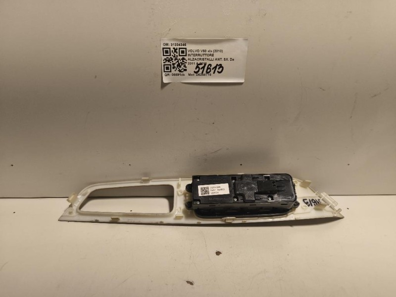 Interruttore Alzacristalli ANT SX 31334346 Volvo V60 I 2010
