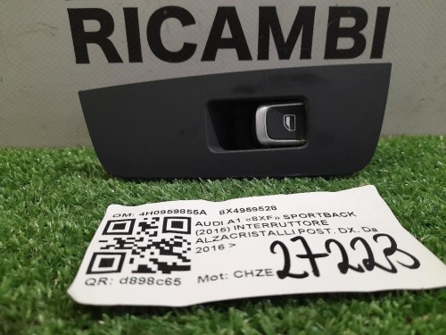 Interruttore Alzacristalli POST DX 4H0959855A 8X4959528 Audi A1 8XF Sportback 2015