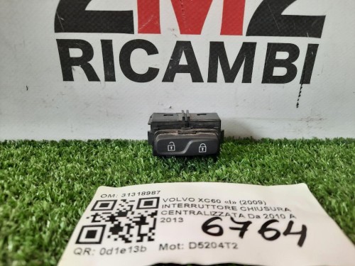 Interruttore Chiusura Centralizzata 31318987 Volvo XC60 I 2009