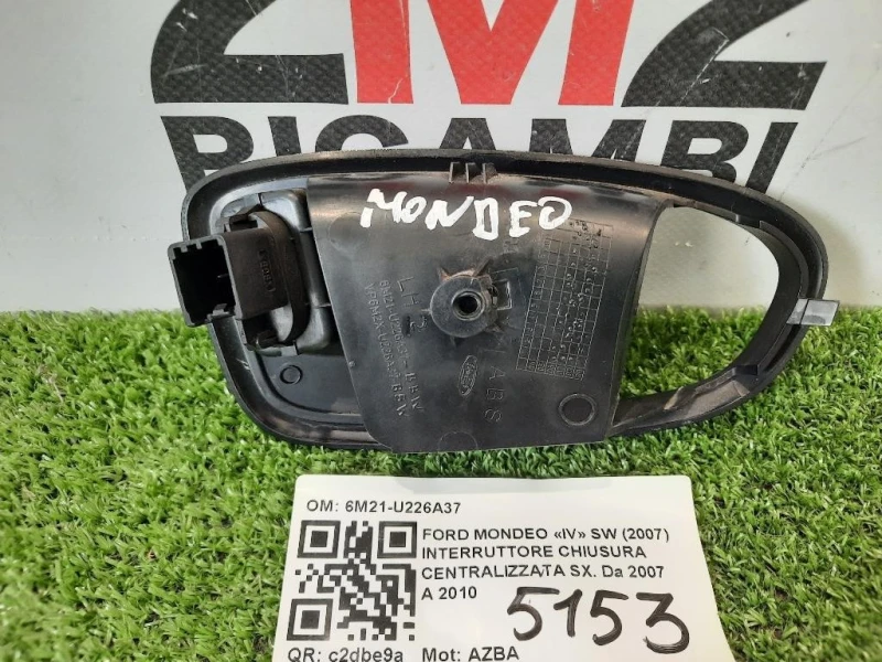 Interruttore Chiusura Centralizzata SX 6M21-U226A37 Ford Mondeo IV SW 2007