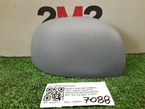 Calotta Specchio Retrovisore ANT DX A4518110207C22A Smart Fortwo Cabrio 451 2007