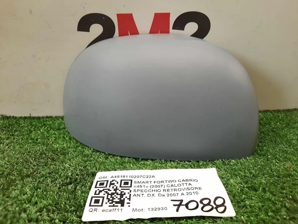 Calotta Specchio Retrovisore ANT DX A4518110207C22A Smart Fortwo Cabrio 451 2007