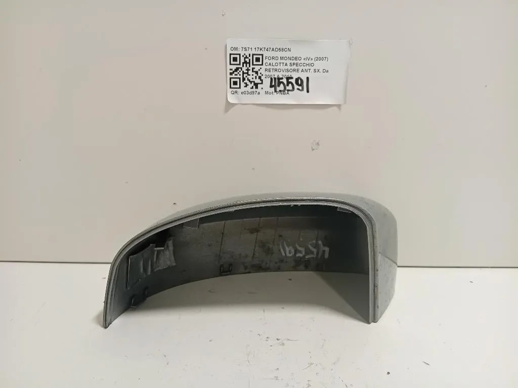 Calotta Specchio Retrovisore ANT SX 7S71 17K747AD58CN Ford Mondeo IV 2007