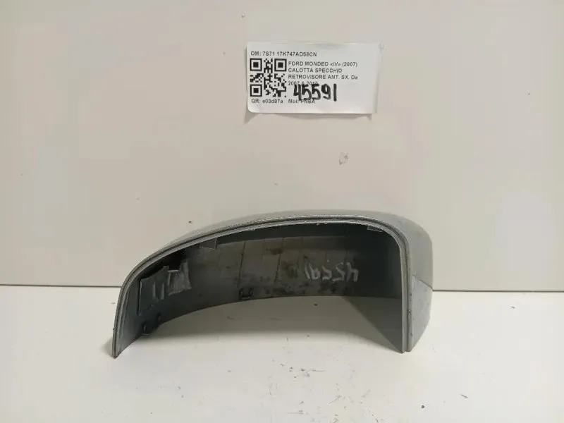 Calotta Specchio Retrovisore ANT SX 7S71 17K747AD58CN Ford Mondeo IV 2007