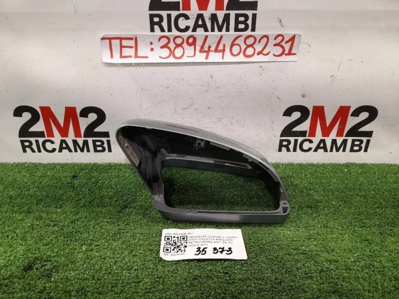 Calotta Specchio Retrovisore ANT SX A2129067201 Mercedes Classe C W204 2007