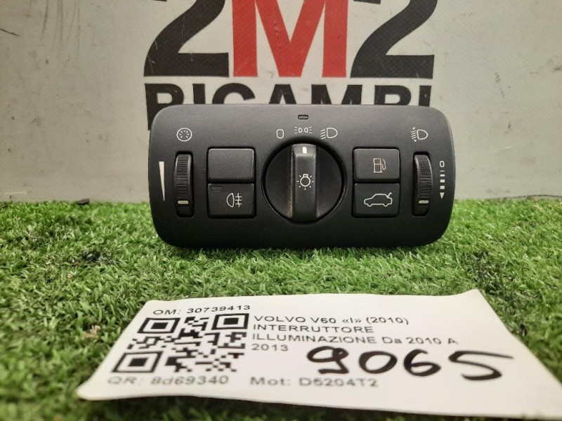 Interruttore Illuminazione 30739413 Volvo V60 I 2010