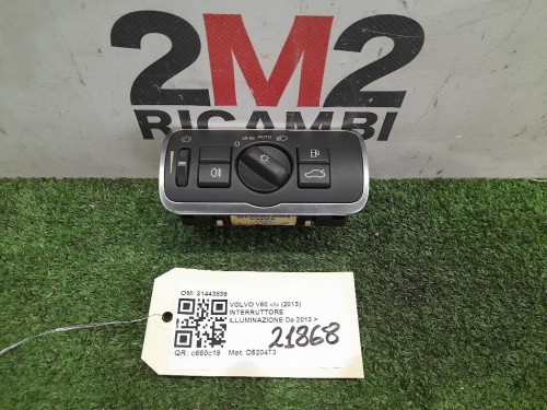 Interruttore Illuminazione 31443839 Volvo V60 I 2013