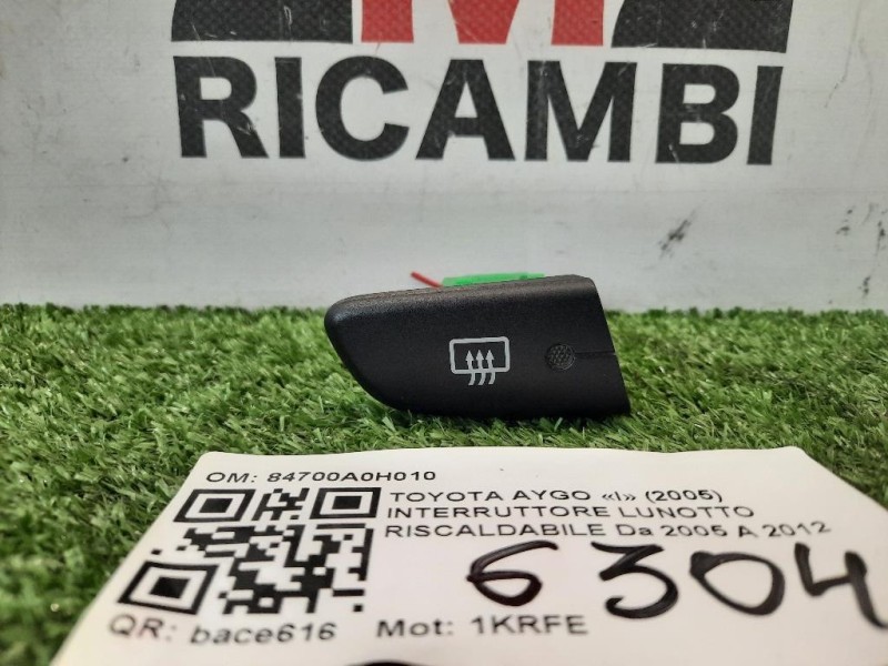 Interruttore Lunotto Riscaldabile 84700A0H010 Toyota AYGO I 2005