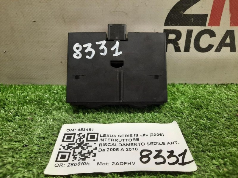 Interruttore Riscaldamento Sedile ANT 453451 Lexus Serie IS II 2006