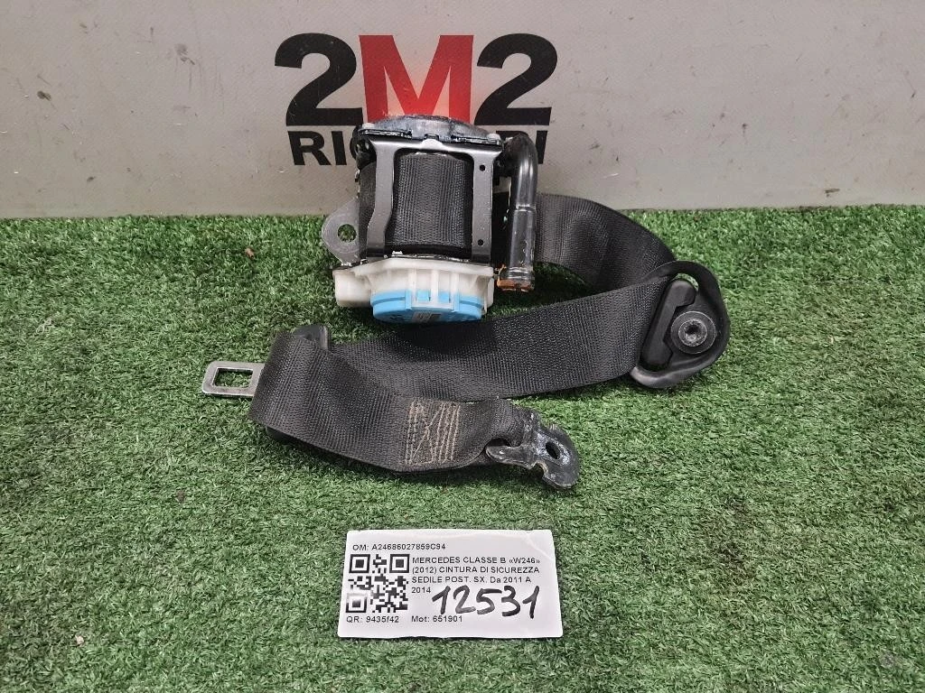 Cintura DI Sicurezza Sedile POST SX A24686027859C94 Mercedes Classe B W246 2012