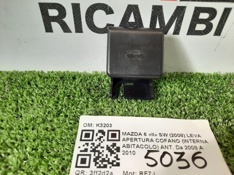 LEVA Apertura Cofano Interna Abitacolo ANT K3203 Mazda 6 II SW 2008
