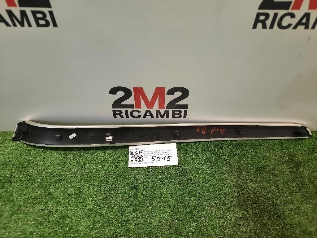 Listello Abbellimento Porta ANT DX 8E0867410 Audi A4 8ED Avant 2005