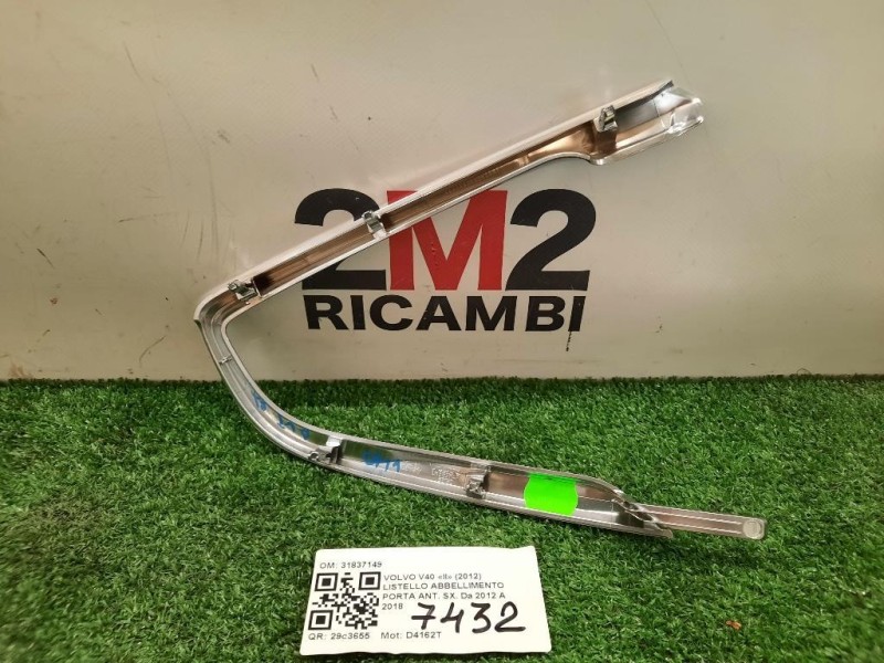 Listello Abbellimento Porta ANT SX 31837149 Volvo V40 II 2012