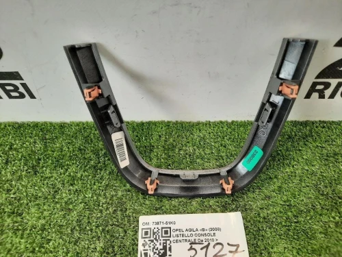 Listello Console Centrale 73872-51K0 Opel Agila B 2008