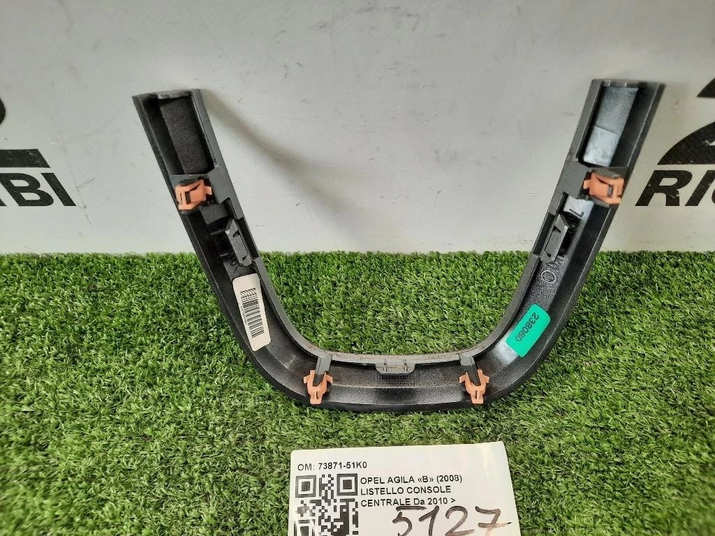 Listello Console Centrale 73872-51K0 Opel Agila B 2008