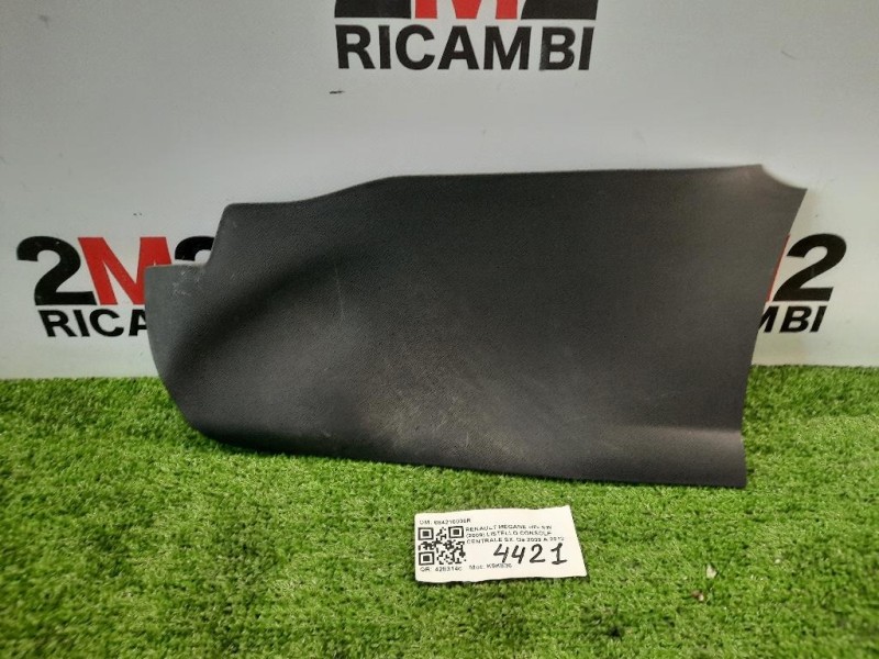 Listello Console Centrale SX 684210006R LISTELLO SX Renault Mégane III SW 2009