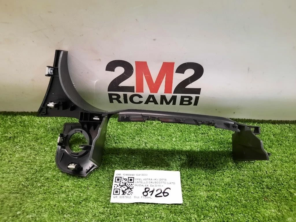 Listello Cruscotto LATO Guida SX 13450449 13413023 Opel Astra K 2019