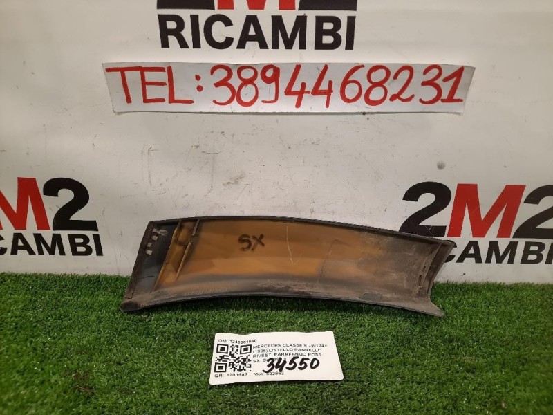 Listello Pannello Rivest Parafango POST SX 1246901940 Mercedes Classe E W124 1985