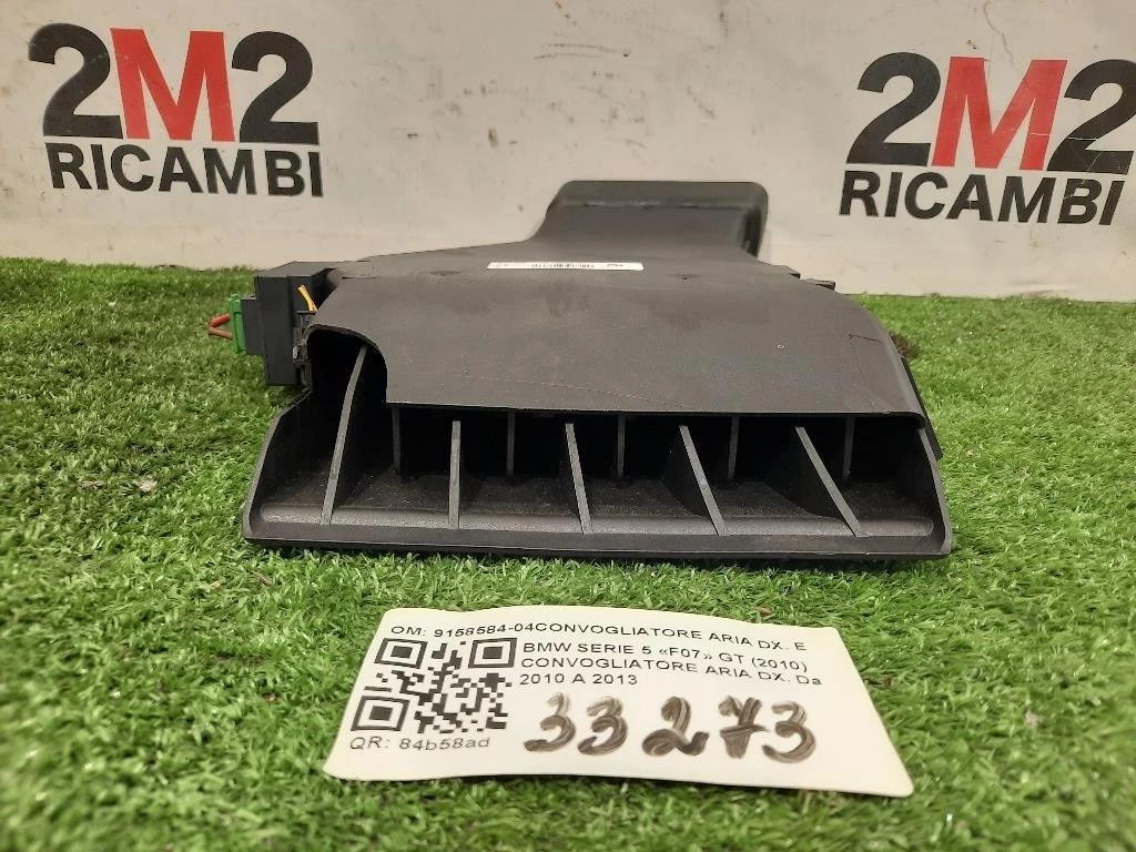 Convogliatore ARIA DX 9158584-04CONVOGLIATORE ARIA DX ELECTRICO Bmw Serie 5 F07 GT 2010