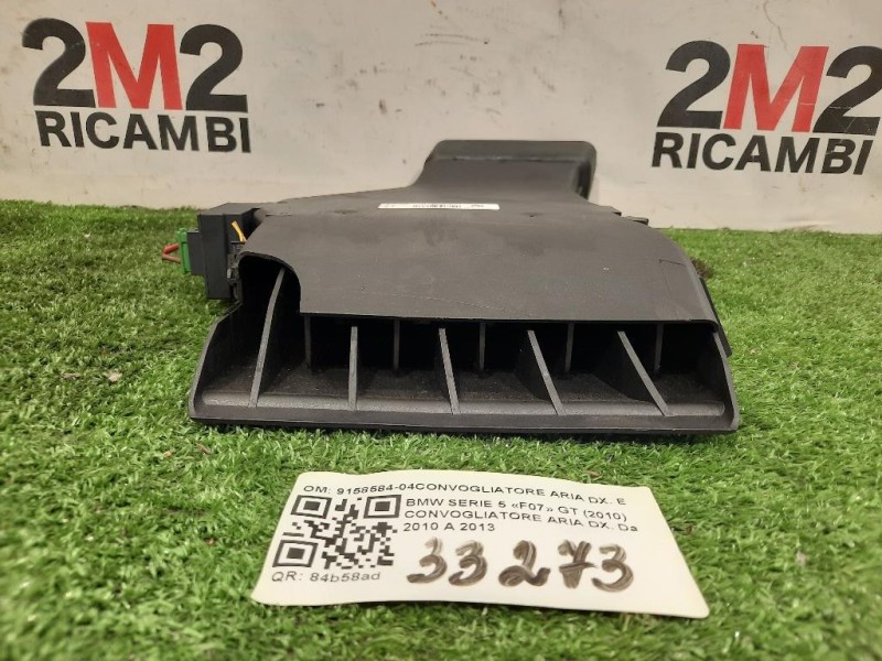 Convogliatore ARIA DX 9158584-04CONVOGLIATORE ARIA DX ELECTRICO Bmw Serie 5 F07 GT 2010