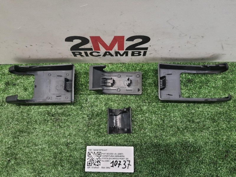 Copertura Cerniera Porta DI Carico POST SX 1400615778 KIT Fiat Scudo II 2007