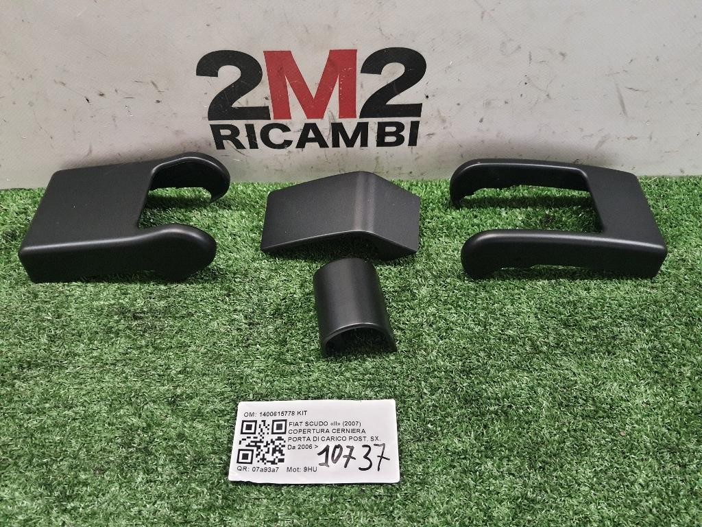 Copertura Cerniera Porta DI Carico POST SX 1400615778 KIT Fiat Scudo II 2007