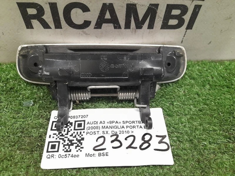Maniglia Porta EST POST SX 8P0837207 Audi A3 8PA Sportback 2008