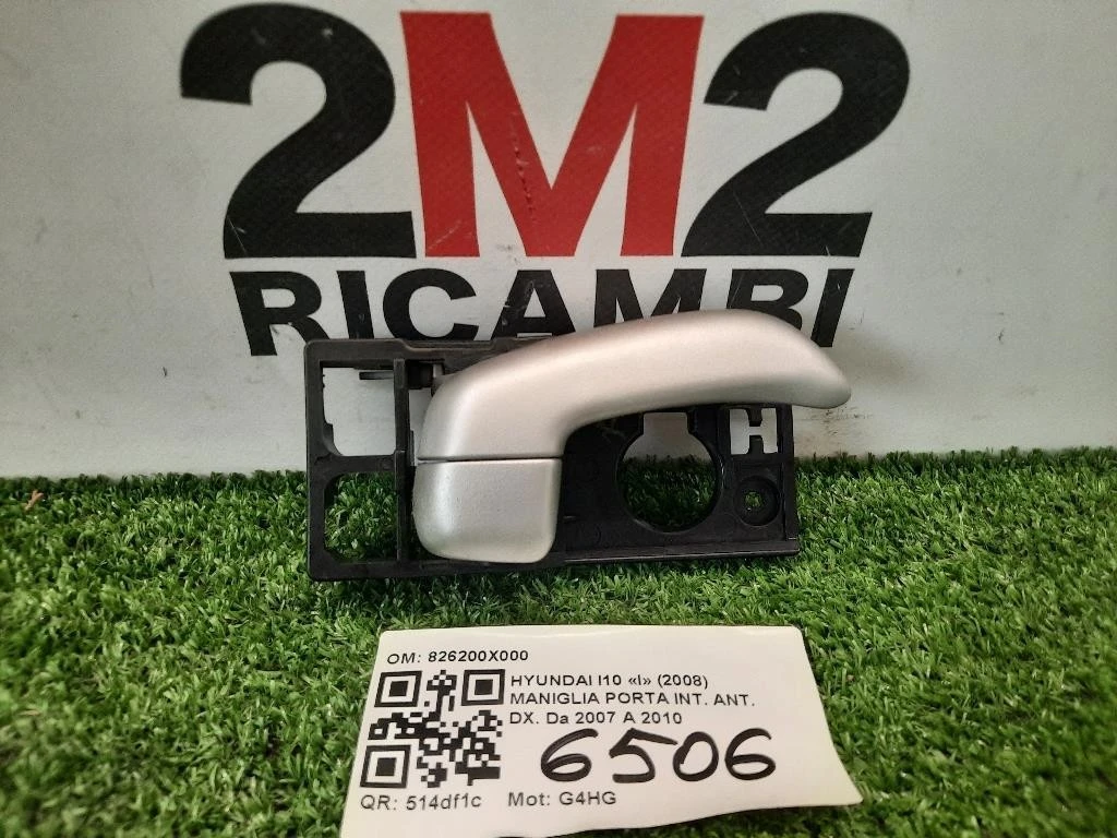 Maniglia Porta INT ANT DX 826200X000 Hyundai I10 I 2008