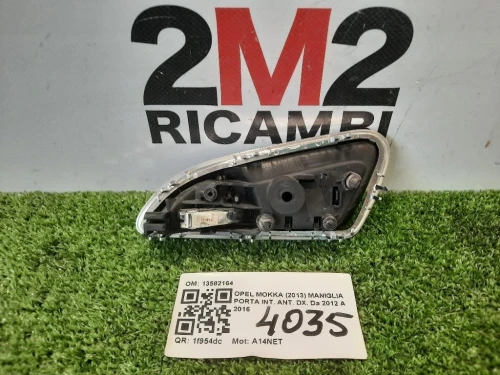 Maniglia Porta INT ANT DX 13582164 Opel Mokka 2013