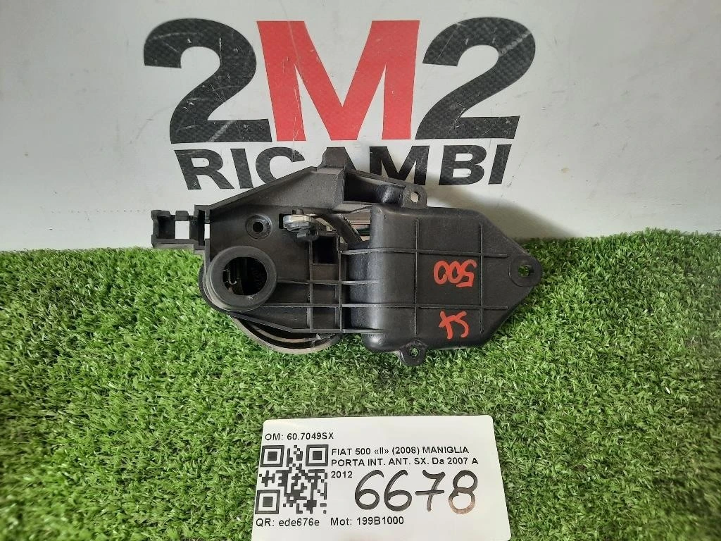 Maniglia Porta INT ANT SX 607049SX Fiat 500 II 2008
