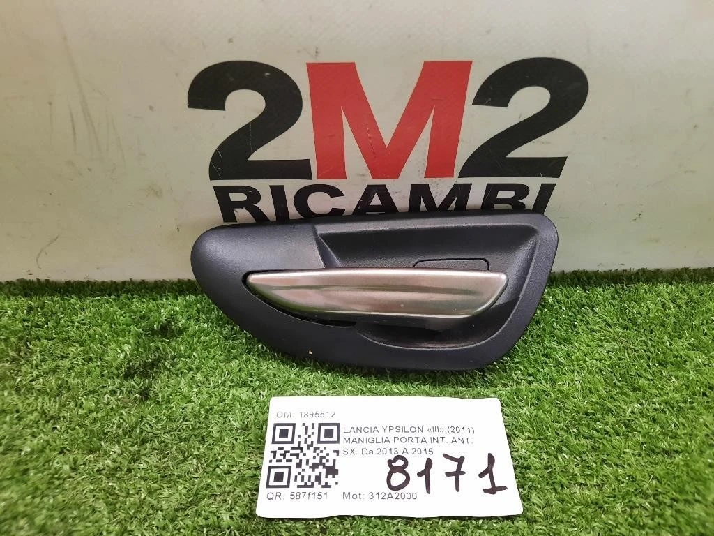 Maniglia Porta INT ANT SX 1895512 Lancia Ypsilon III 2011